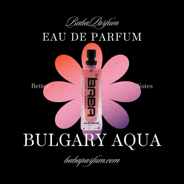 Baba Parfum Bulgary Aqua